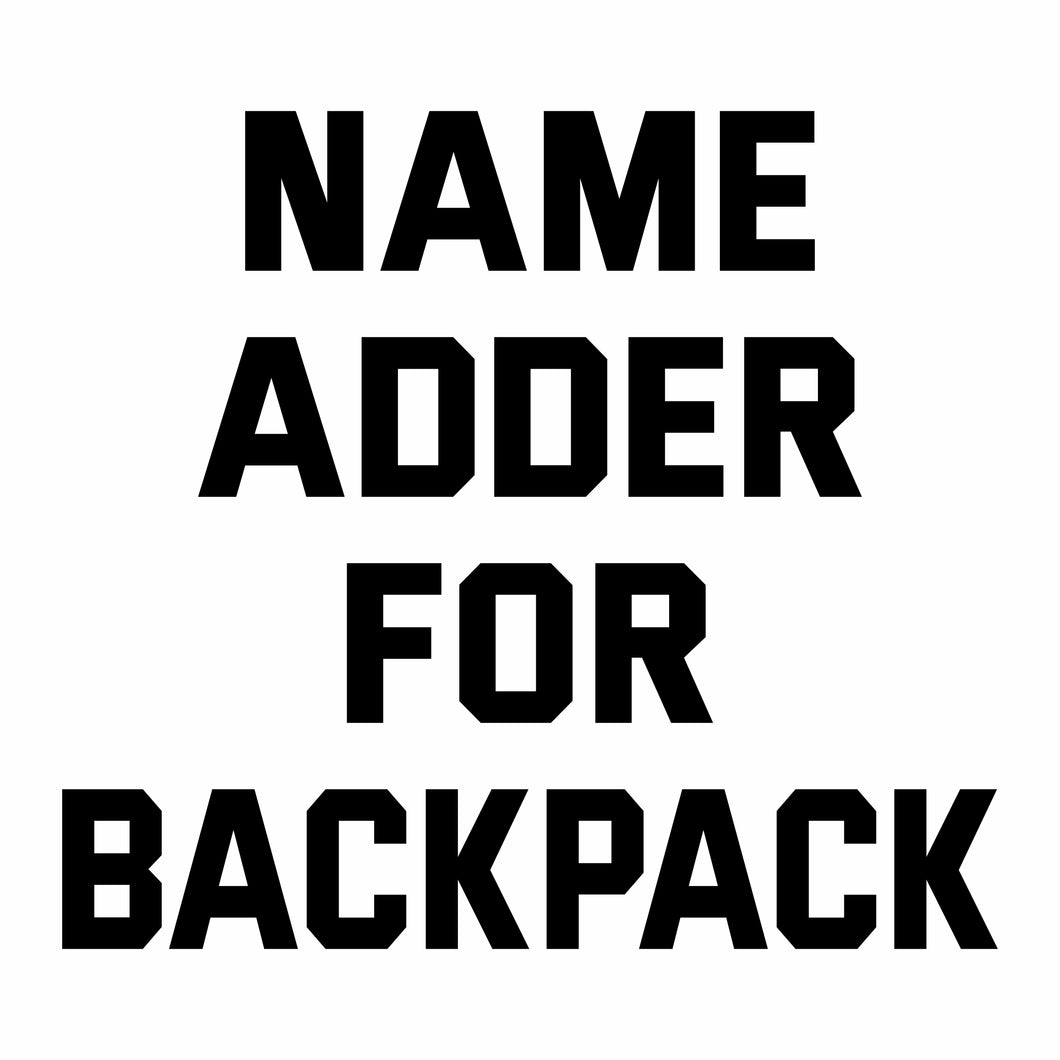 NAME ADDER FOR BACKPACK